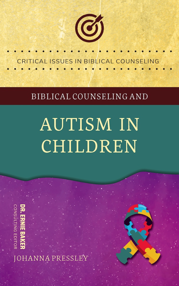 Biblical Counseling and Autism in Children